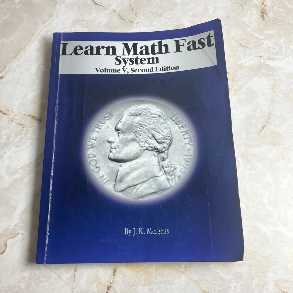 Learn Math Fast System Volume 5, Second Edition written by J. K. Mergens